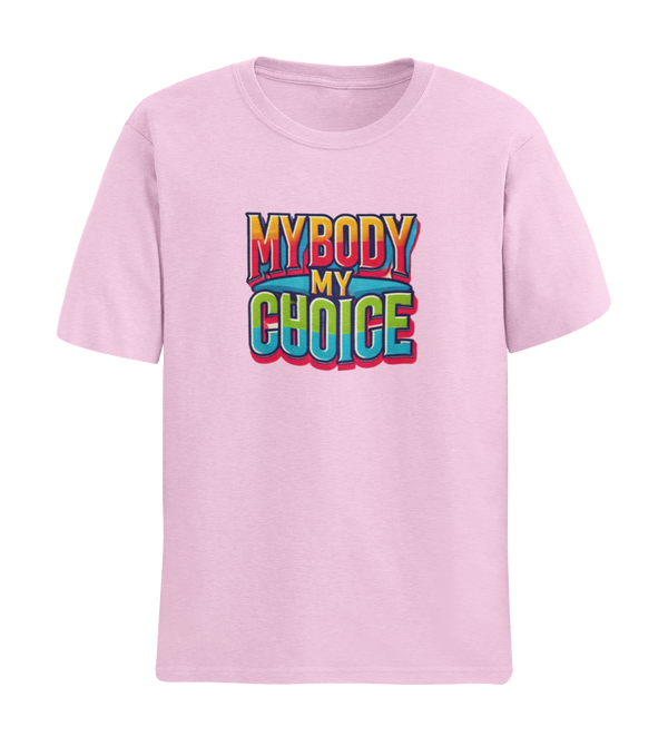 MY BODY MY CHOICE