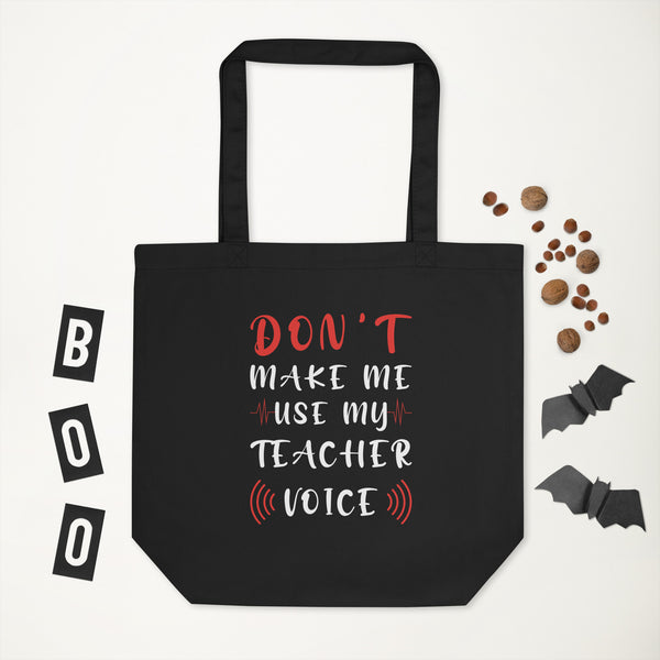 Teacher Voice Eco Tote Bag