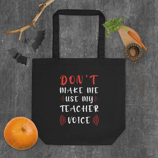 Teacher Voice Eco Tote Bag