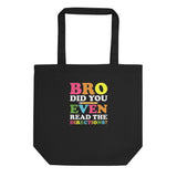 DID YOU EVEN READ? Eco Tote Bag