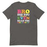 DID YOU EVEN READ? Unisex t-shirt