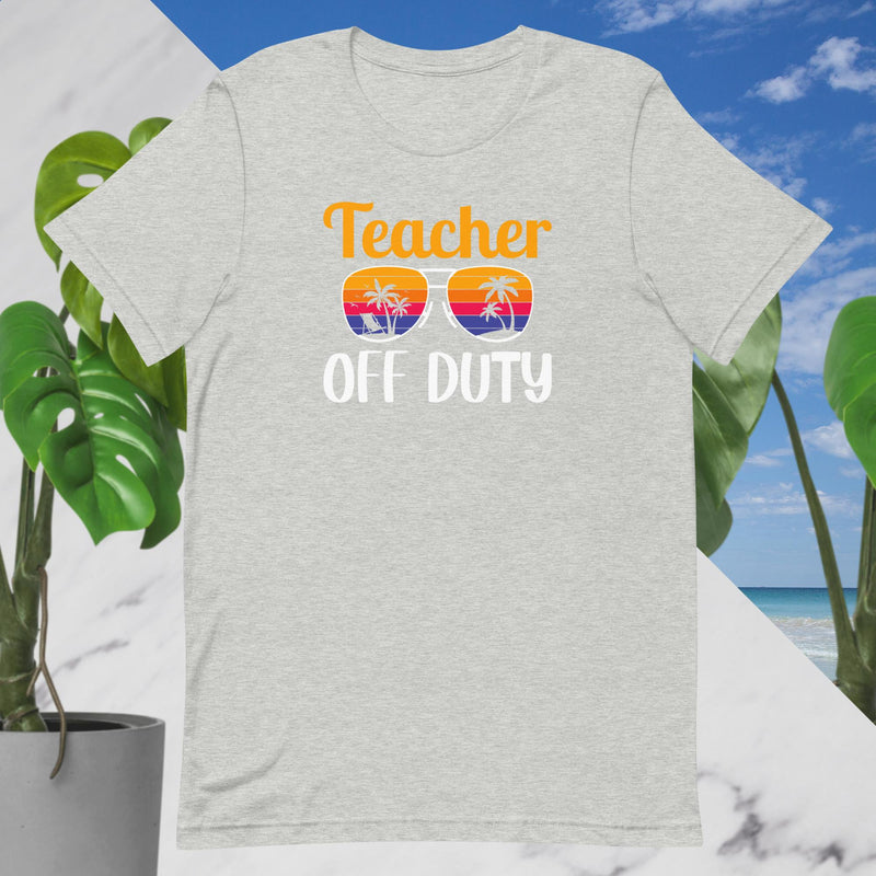 TEACHER OFF DUTY