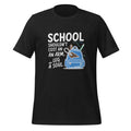 School Shouldn't Cost an Arm, Leg and Soul Unisex t-shirt