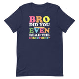 DID YOU EVEN READ? Unisex t-shirt