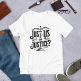 JUST US OR JUSTICE?